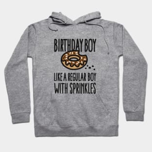 Birthday boy donut sprinkles funny birthday gift Hoodie